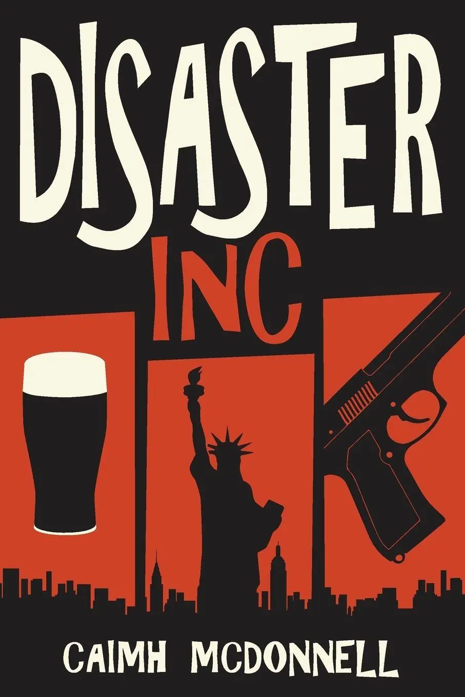 Cover: 9780995507586 | Disaster Inc | Caimh Mcdonnell | Taschenbuch | McGarry Stateside